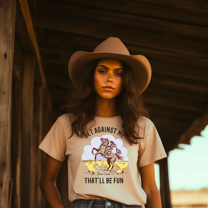Bet Against Me That'll Be Fun Horse T-Shirt