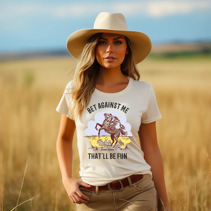 Bet Against Me That'll Be Fun Horse T-Shirt