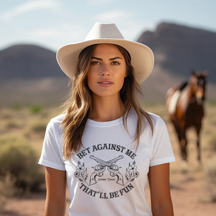Bet Against Me That'll Be Fun Pistols T-Shirt