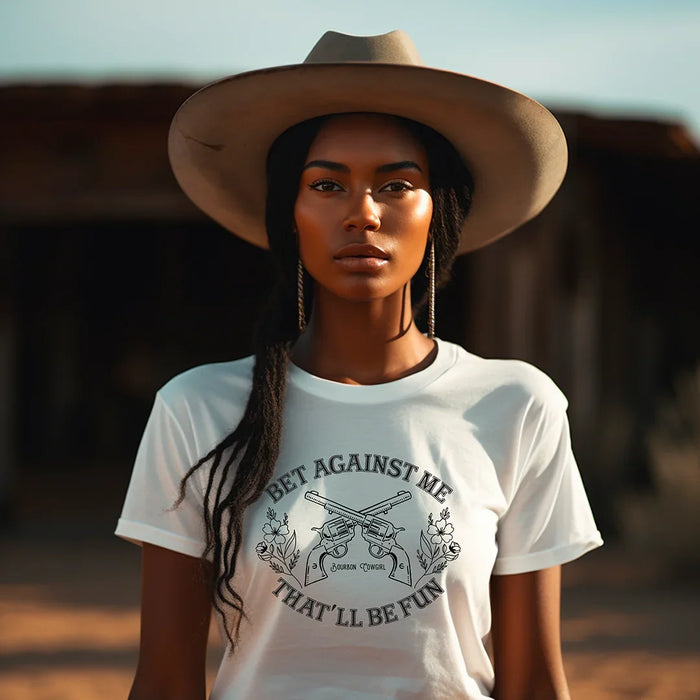 Bet Against Me That'll Be Fun Pistols T-Shirt