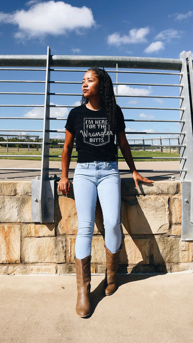 I'm Here for the Wrangler Butts Tee Tshirt