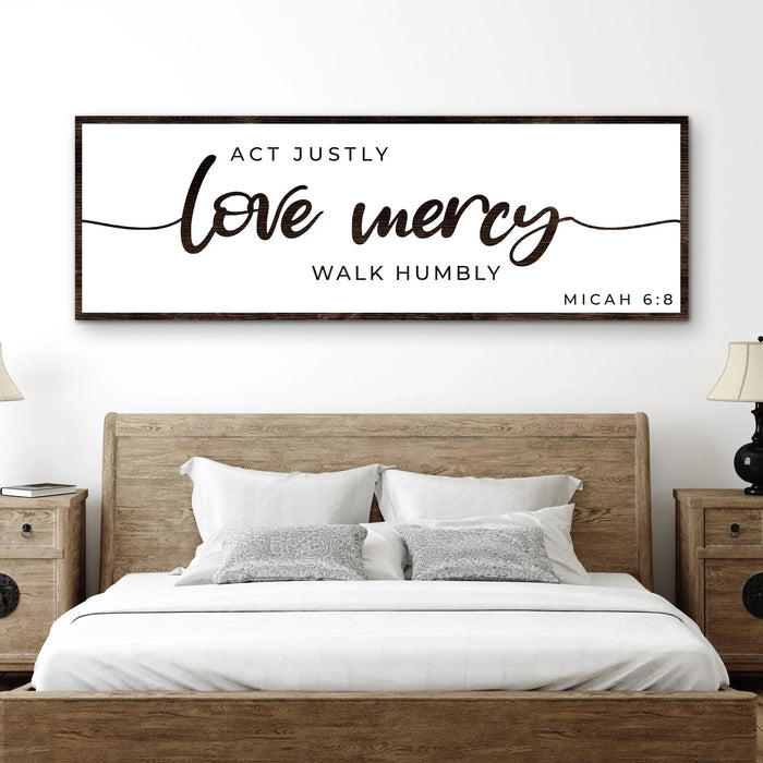 Act Justly Love Mercy Walk Humbly Faith Sign III